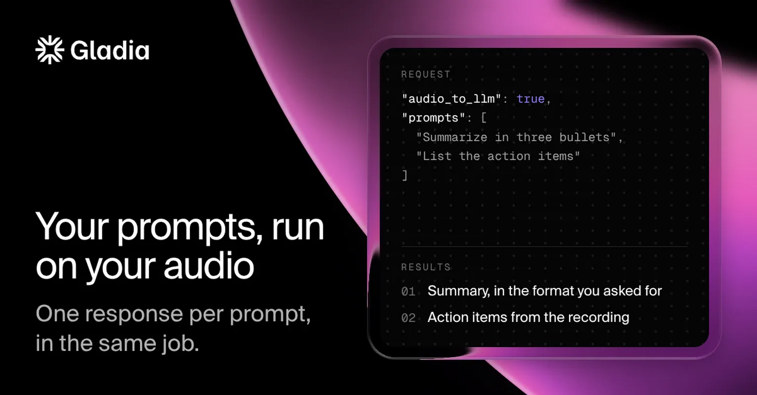 Bannière Gladia : « Your prompts, run on your audio », avec la requête et ses résultats.